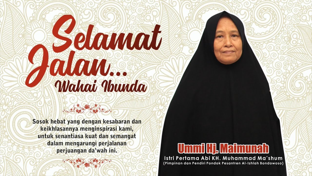 Selamat Tinggal Ibunda Tercinta Ummi Hj. Siti Maimunah