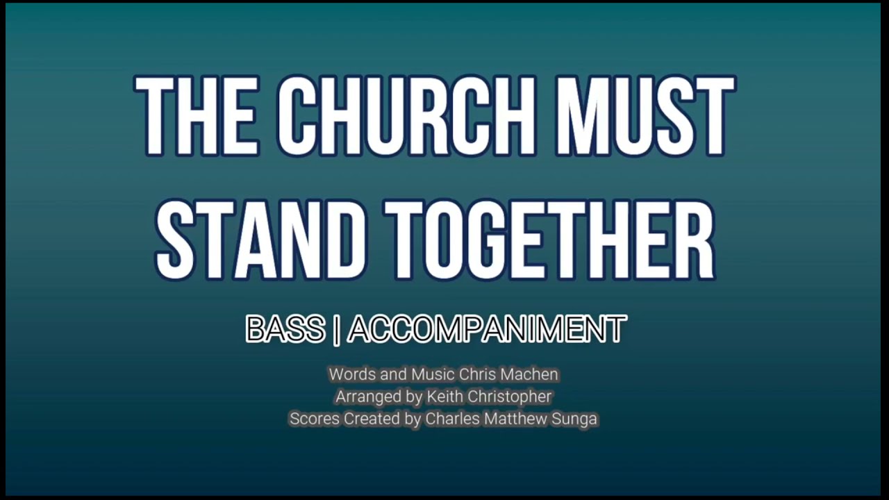 The Church Must Stand Together | Bass | Vocal Guide by Cedric Hintay