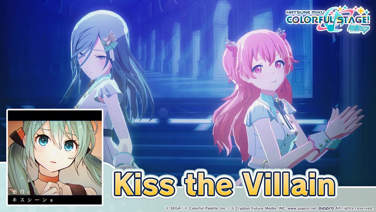 HATSUNE MIKU: COLORFUL STAGE! - Kiss the Villain by 40mP 3DMV - MORE MORE JUMP!