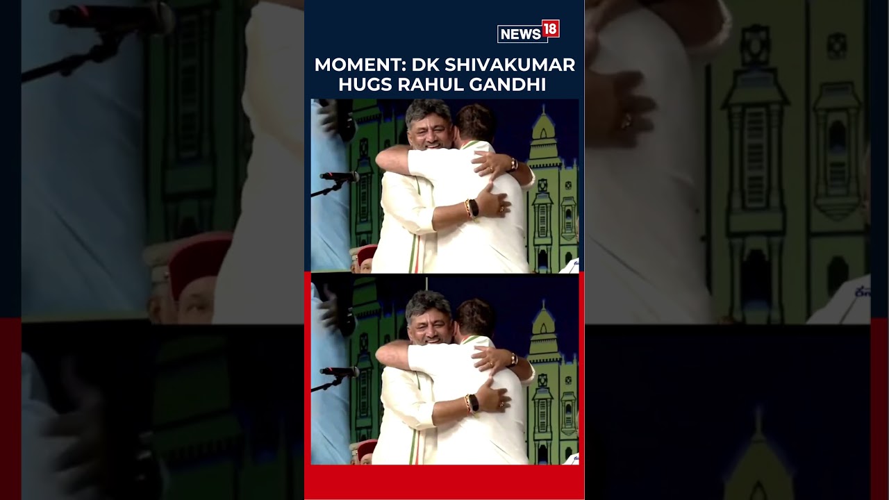 Rahul Gandhi Shares Warm Hug With DK Shivakumar Ahead Of Karnataka CM Swearing-In | N18S