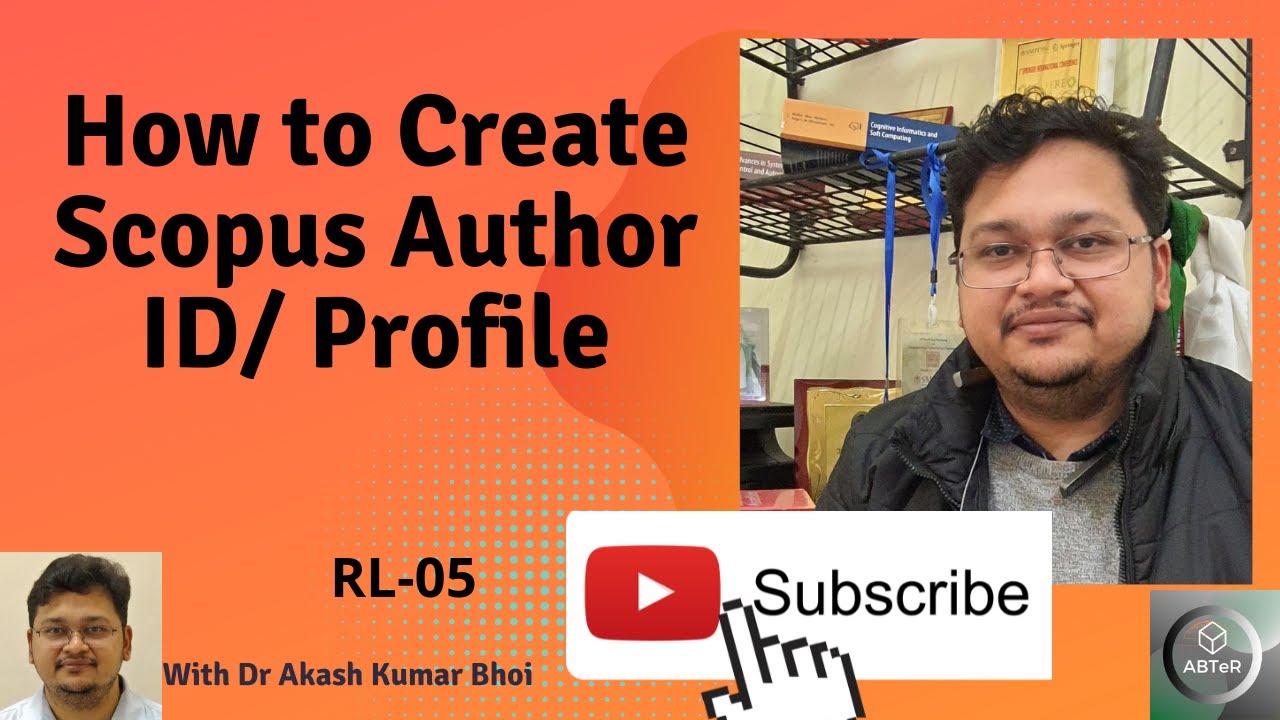 How to Create Scopus Author ID | Scopus Profile | eSupport for Research | 2022 | Dr. Akash Bhoi