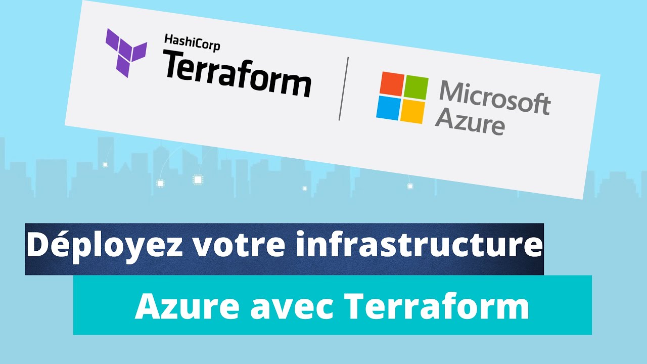 Déployez votre infrastructure Azure avec Terraform