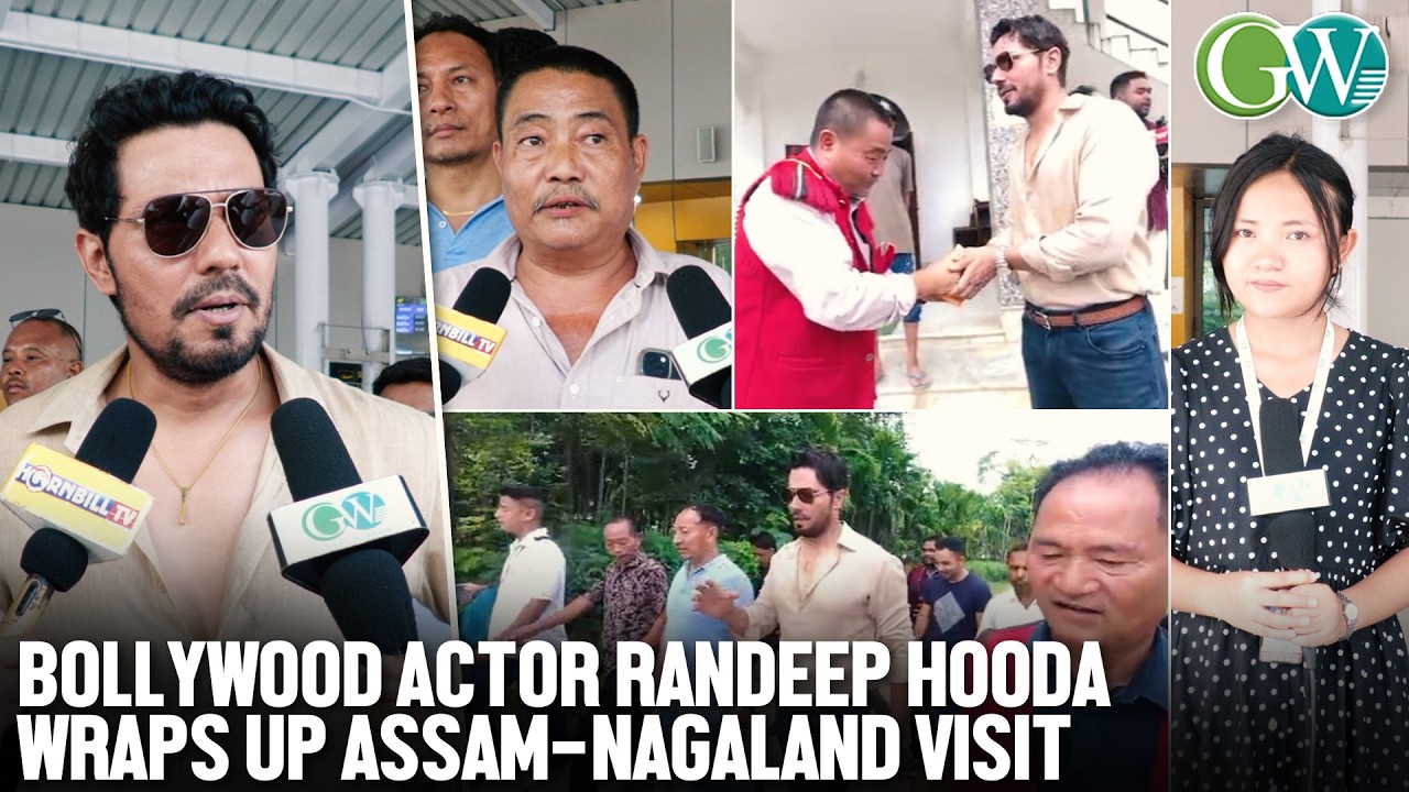 ACTOR RANDEEP HOODA WRAPS UP ASSAM-NAGALAND VISIT; PLEDGES CONTINUED HUMANITARIAN SERVICES