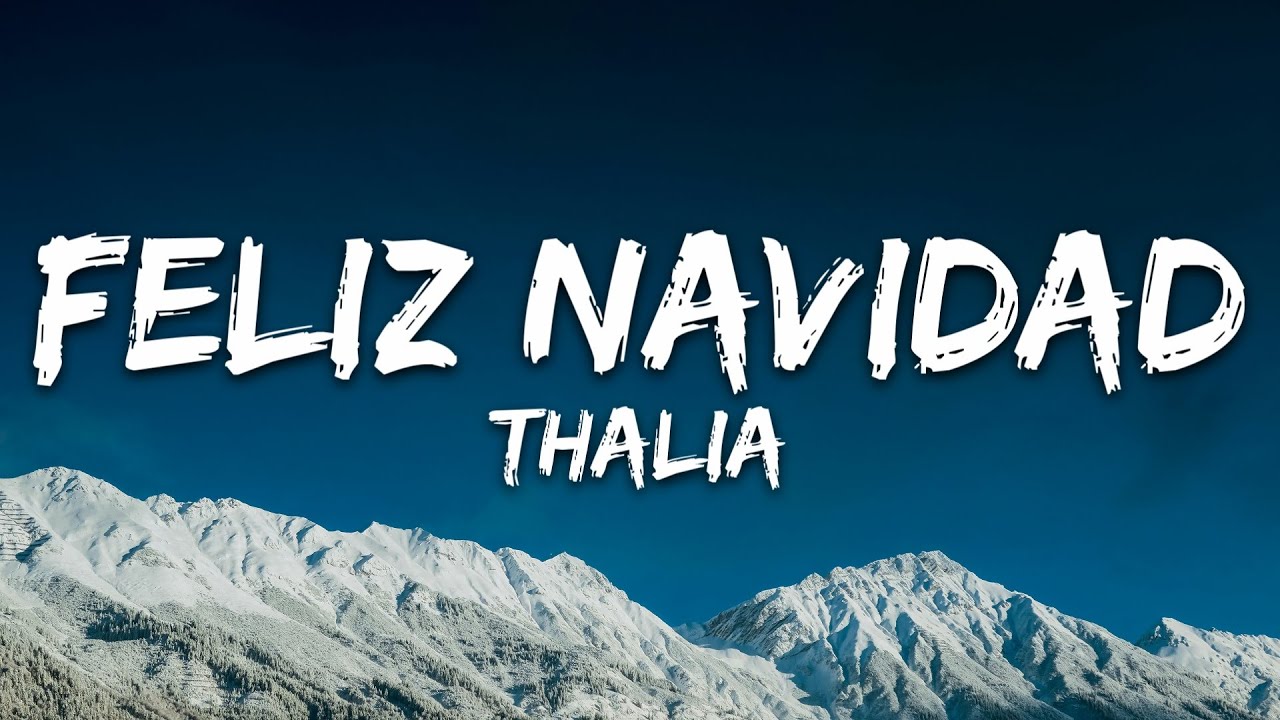 Thalia - Feliz Navidad (Lyrics)