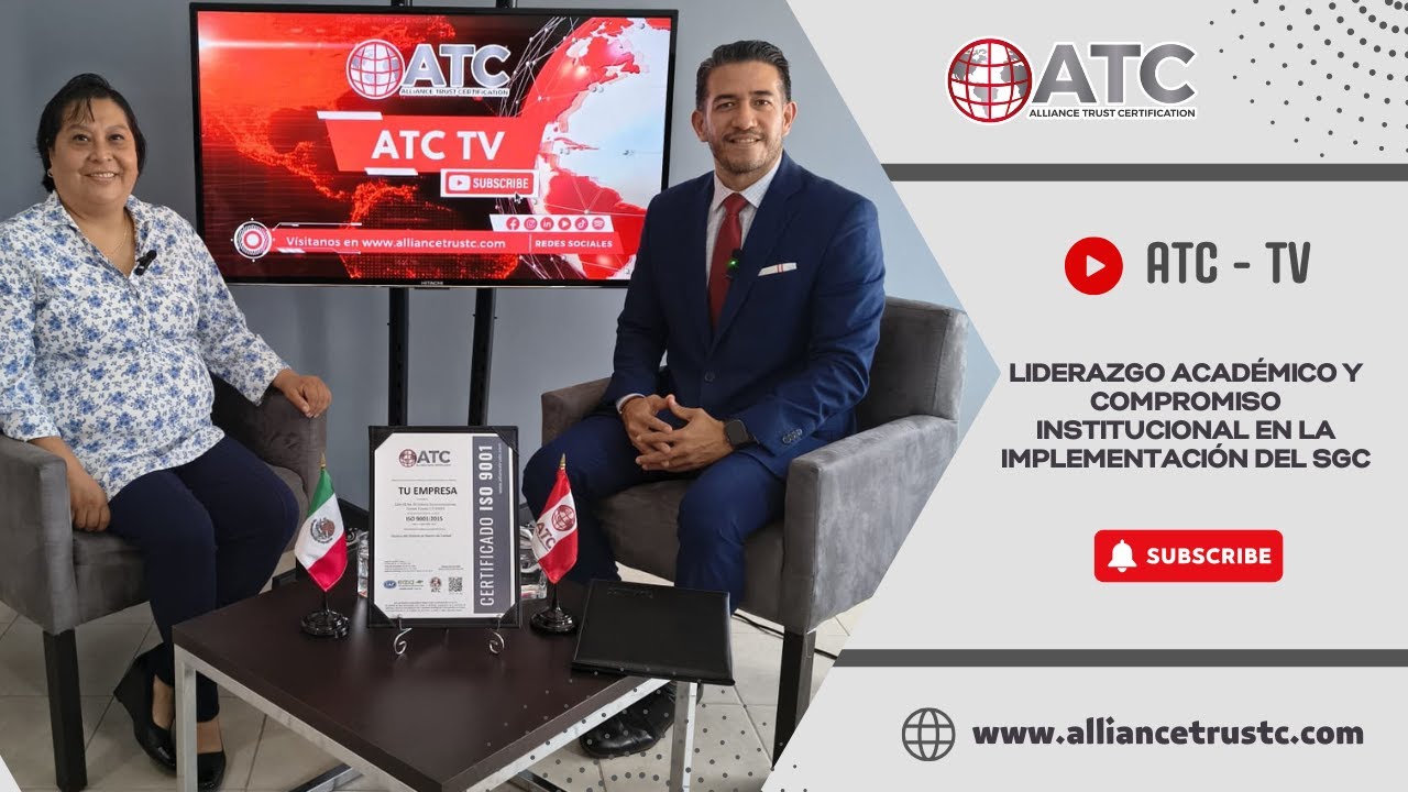 ATC - TV: Liderazgo académico y compromiso institucional en la implementación del SGC