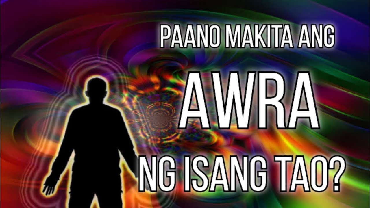 ⭐AURA 101: ALAMIN Ano ang AURA o AWRA? PAANO ito MAKIKITA? ANO ang mga BENEPISYO sa PAG- AARAL NITO?