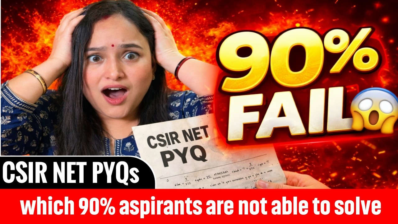 CSIR NET June 2026 🔥 90% Aspirants Failed This Question | Can YOU Solve It? 😱