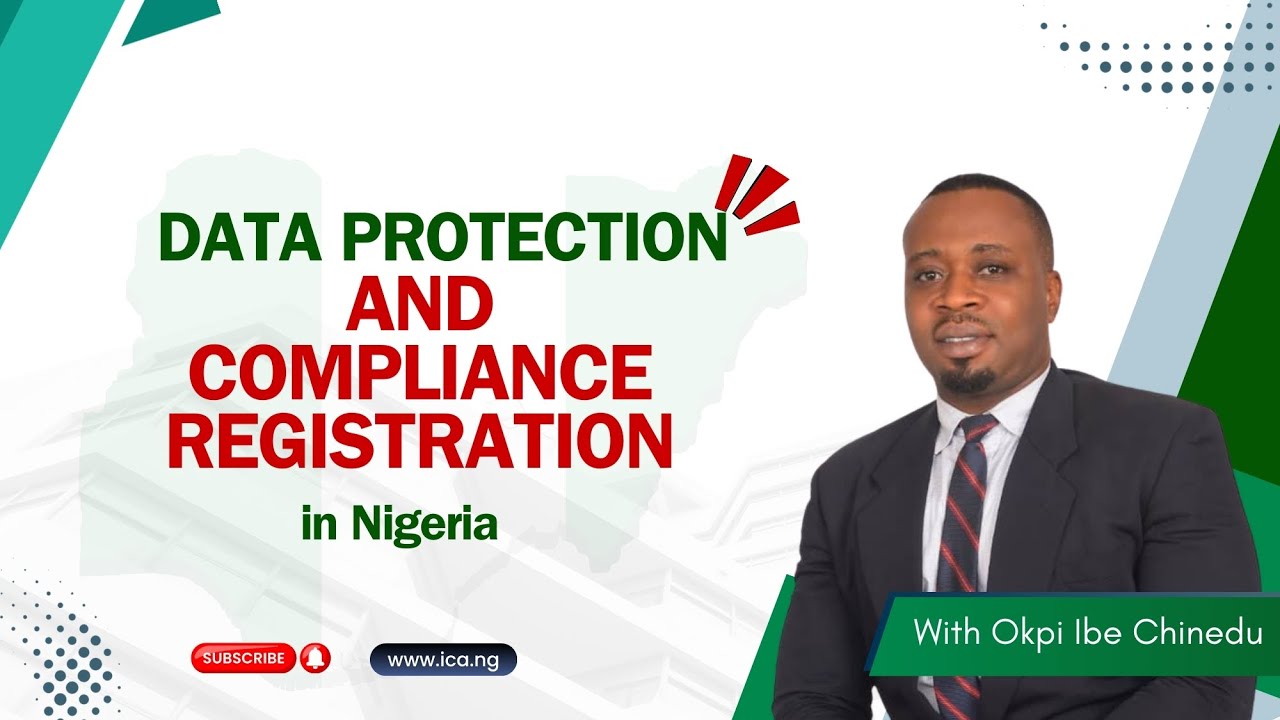Data Protection and Compliance Registration in Nigeria