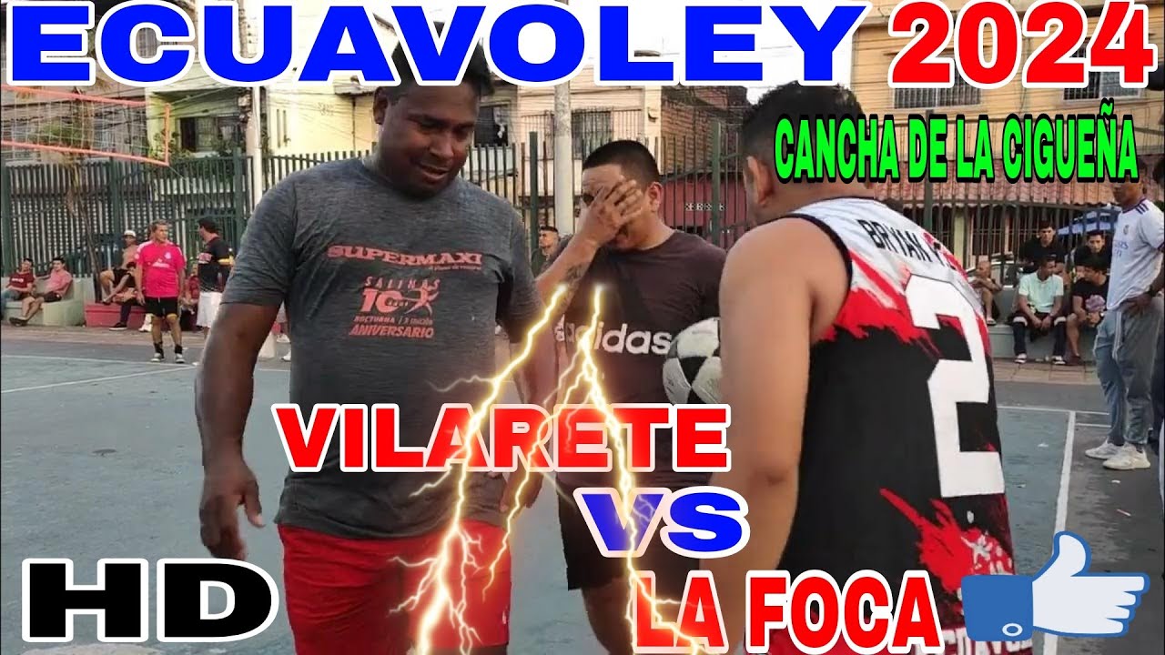 ECUAVOLEY 🚨 VILARETE 🆚 LA FOCA