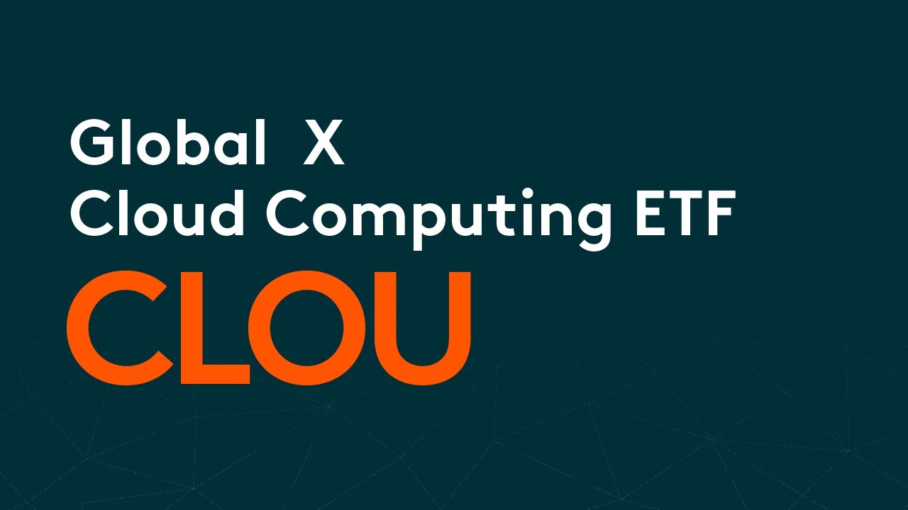 Global X Cloud Computing ETF
