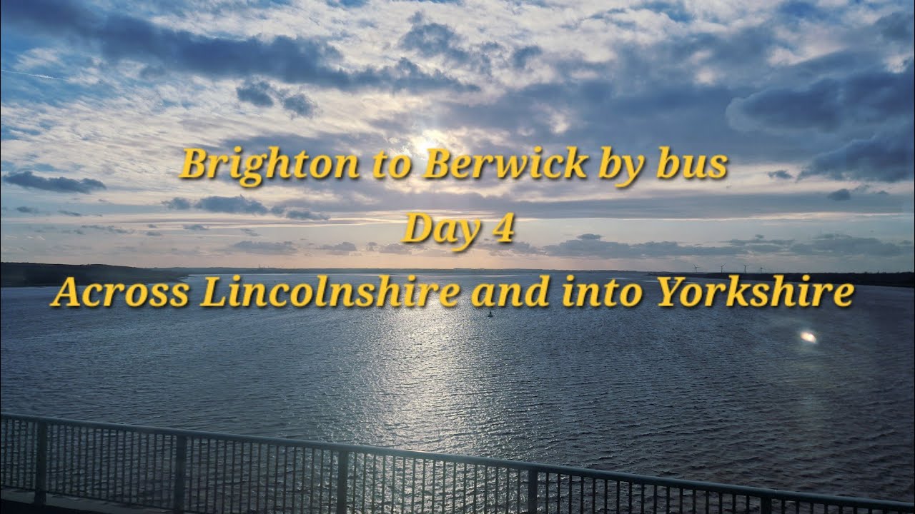 Brighton to Berwick. Day 4. Across Lincolnshire and into Yorkshire. 
