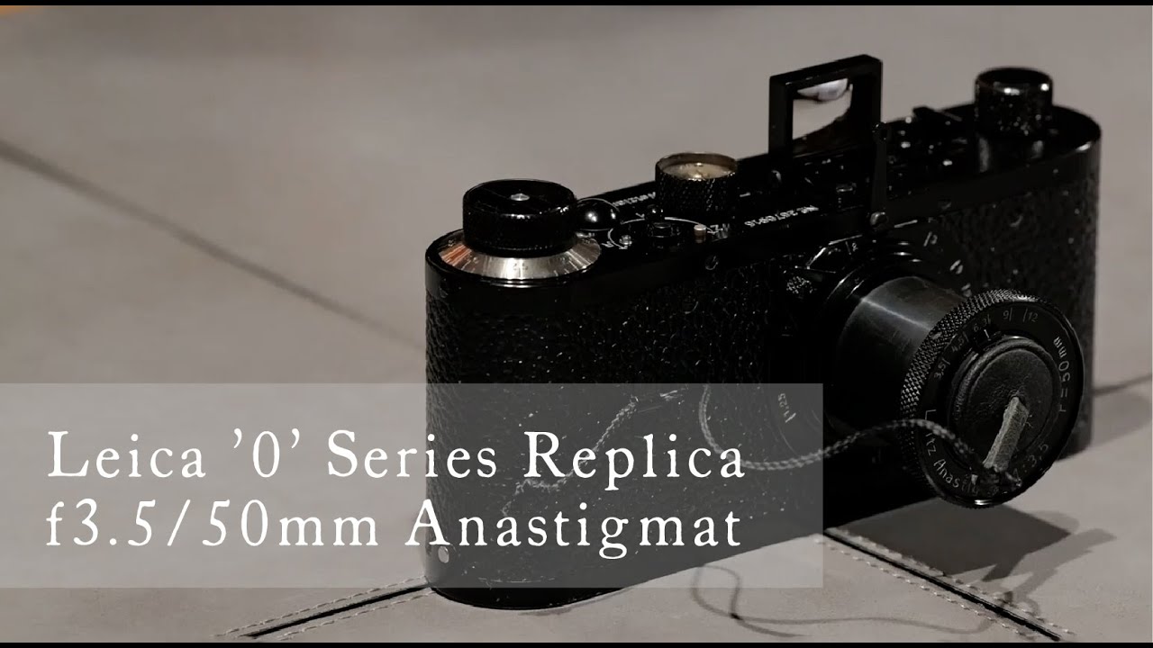 Leica '0' Series Replica  f3.5/50mm Anastigmat 編 　-ヴィンテージカメラオンライン販売会「始まりのライカ」-