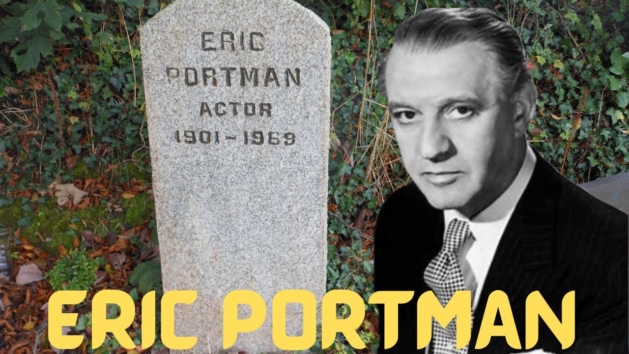 ERIC PORTMAN famous graves celebrity graves