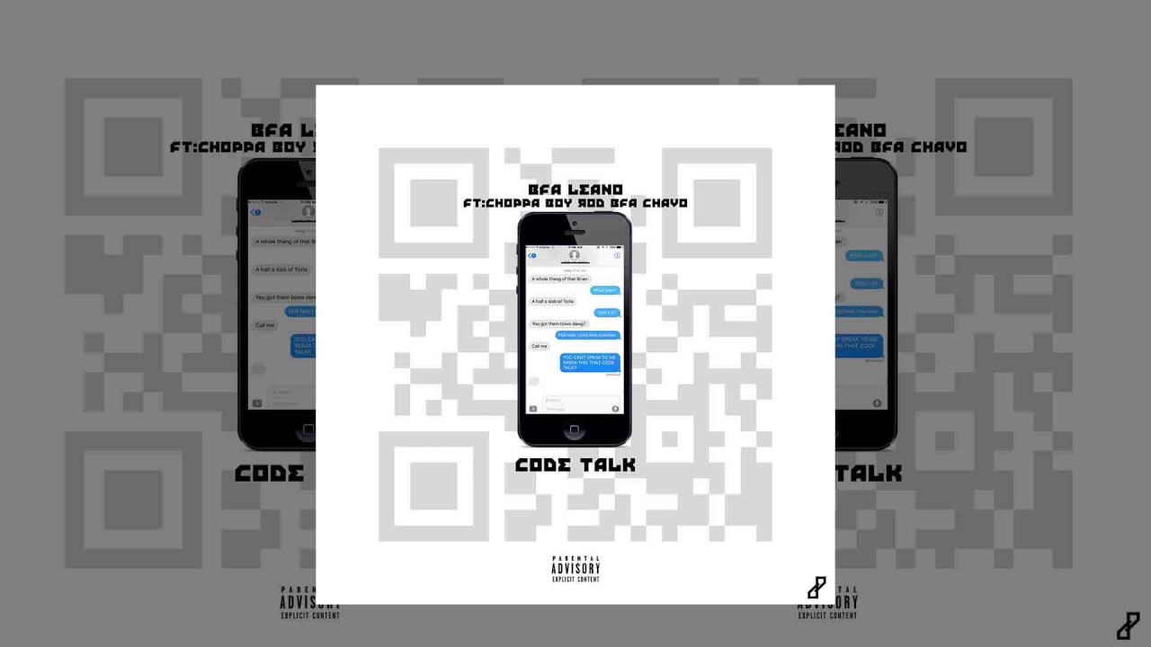 BFA Leano x ChoppaBoy Rod x BFA Chavo - Code Talk