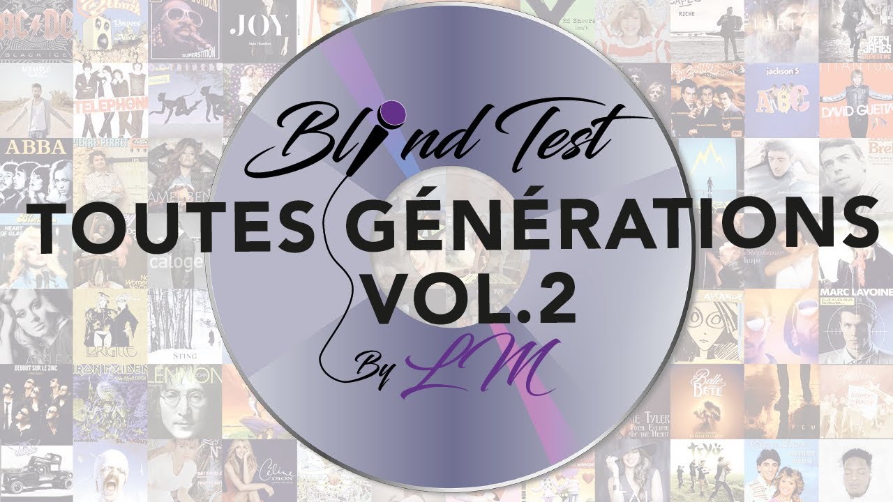 Blind Test toutes générations vol.2 (60 extraits avec dates)