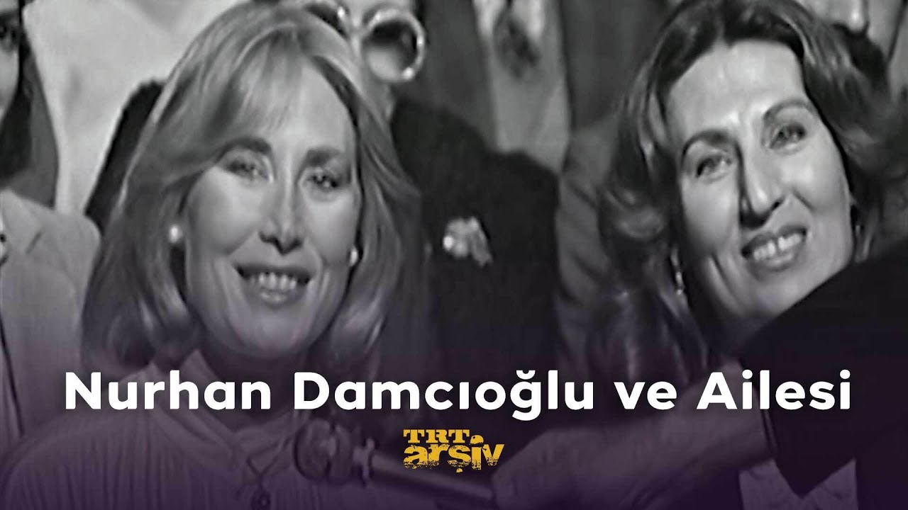 Nurhan Damcıoğlu ve Kardeşleri (1978) | TRT Arşiv