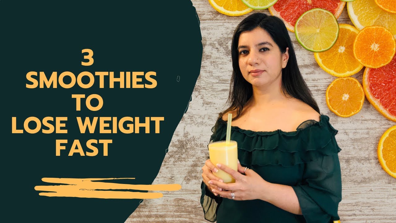 HEALTHY SMOOTHIES TO LOSE WEIGHT FAST| 3 Weight Loss Smoothies