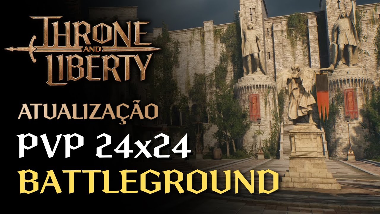 NOVO BATTLEGROUND PVP 24X24 - GRANDE ATUALIZAÇÃO DE SETEMBRO | THRONE AND LIBERTY