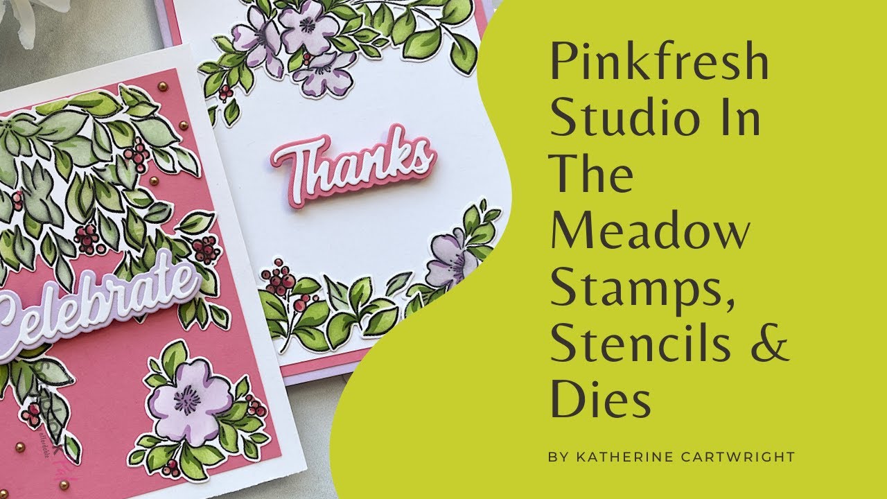 Pinkfresh Studio | In The Meadow Stamps, Stencils & Dies