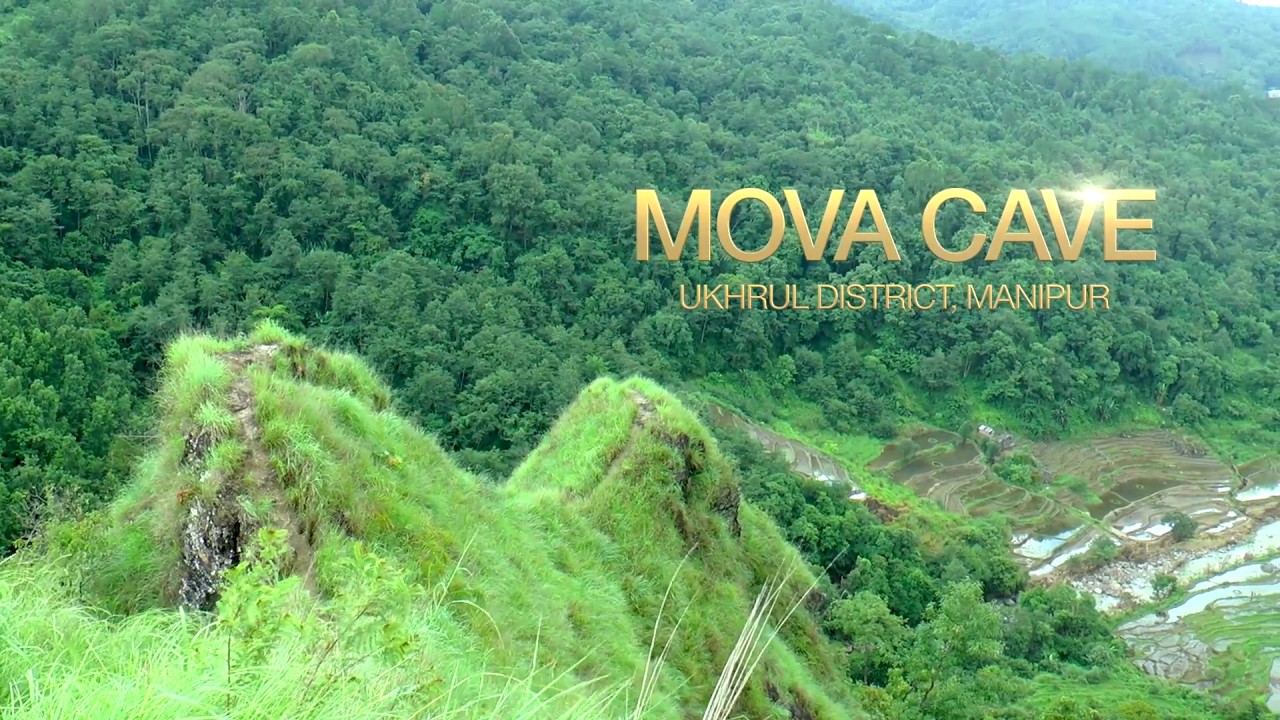 Mova Cave, Ukhrul District Manipur