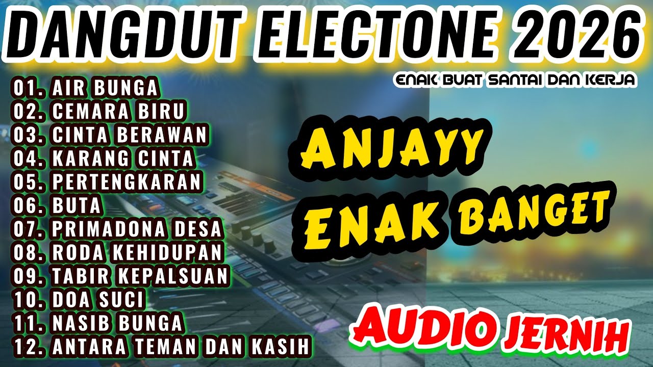 DANGDUT ORGEN TUNGGAL TEMBANG LAWAS  ALBUM PILIHAN-AIR BUNGA-CEMARA BIRU LAGU PILIHAN