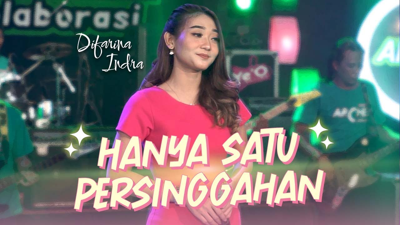 Hanya Satu Persinggahan (dipopulerkan Saleem IKLIM ) - Difarina Indra (Official Live Music)