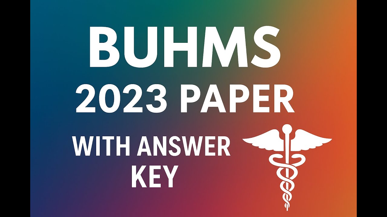 BUMHS PAST PAPER 2023 | BUMHS 2023 PAPER | Past Papers with Answer Keys | BUMHS Entry Test |