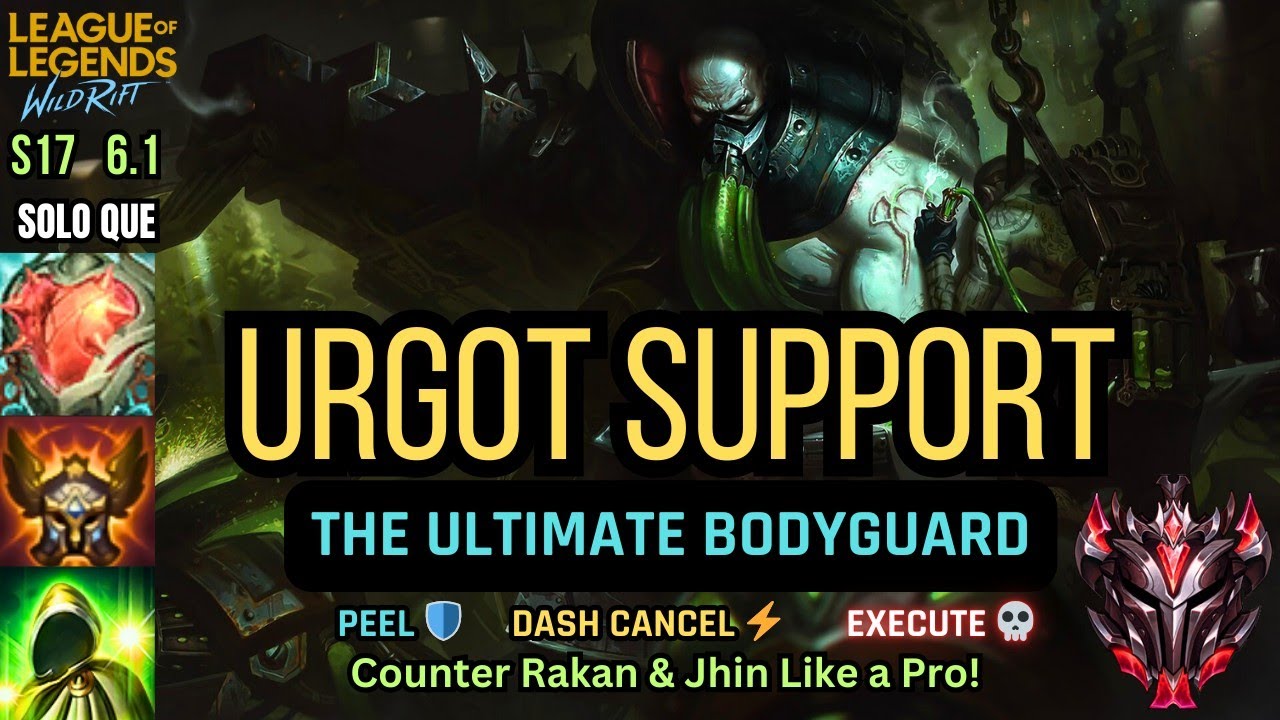 Wild Rift – Urgot Support Guide 2025 | Peel, Chase & Execute | Build, Runes, Combos & Gameplay