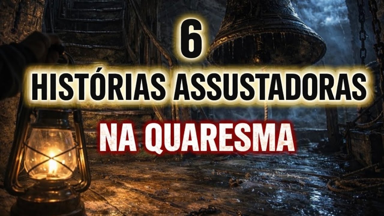 6 Histórias de Terror na Quaresma que Vão te Deixar em Silêncio 📝