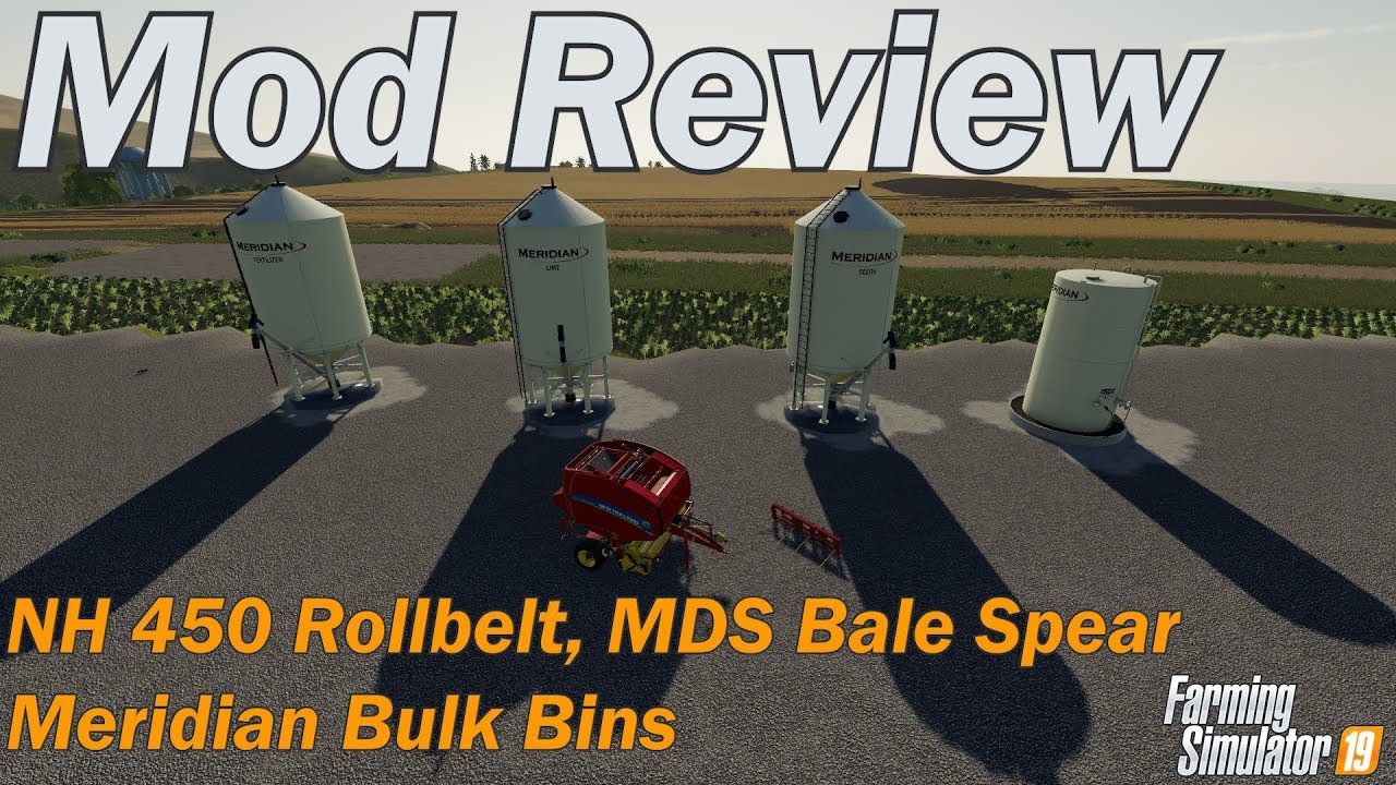 Mod Review - New Holland 460 Rollbelt Meridian Bulk Bins and MDS Bale Spike