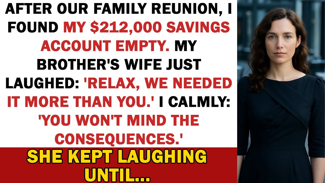 My Brother and His Wife Stole My Entire Life Savings After Our Family Reunion and Laughed Until…