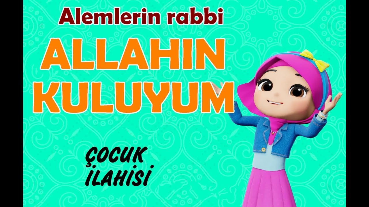 ALEMLERİN RABBİ &ccedil;ocuk ilahisi-islamın şartı beştir,yapımcısından