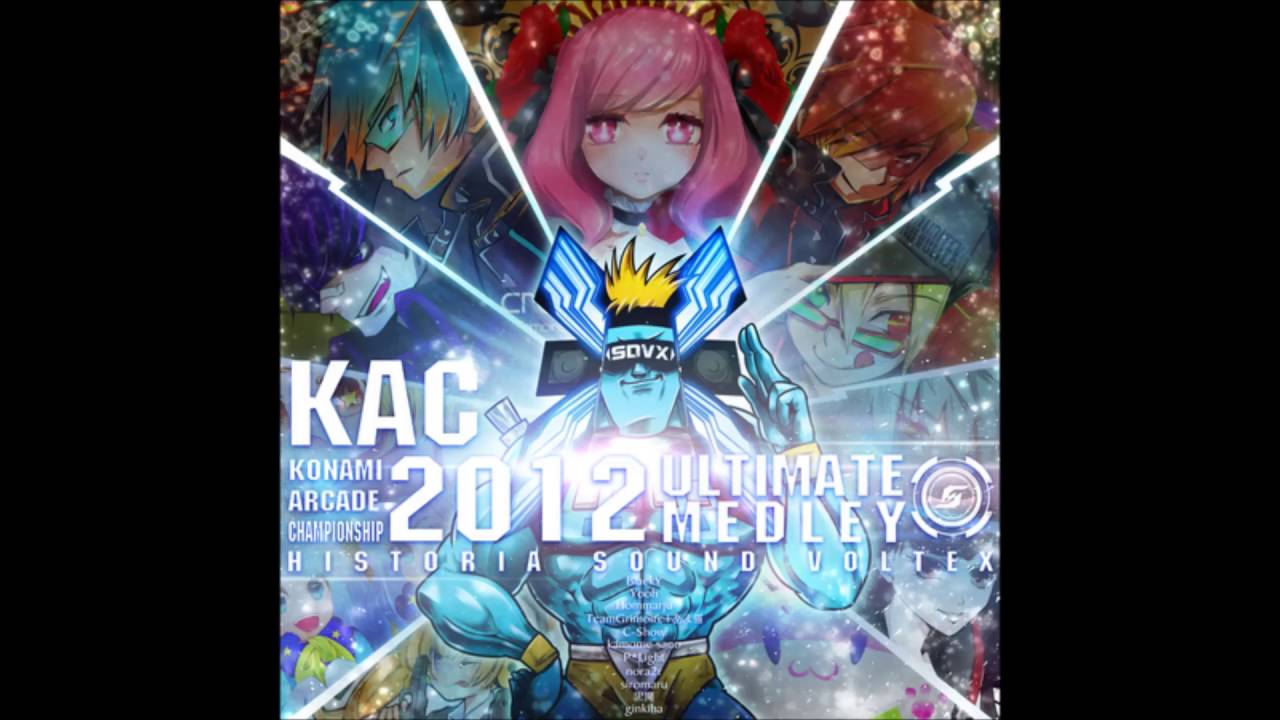 [SOUND VOLTEX III -GRAVITY WARS-] KAC 2012 ULTIMATE MEDLEY -HISTORIA SOUND VOLTEX-