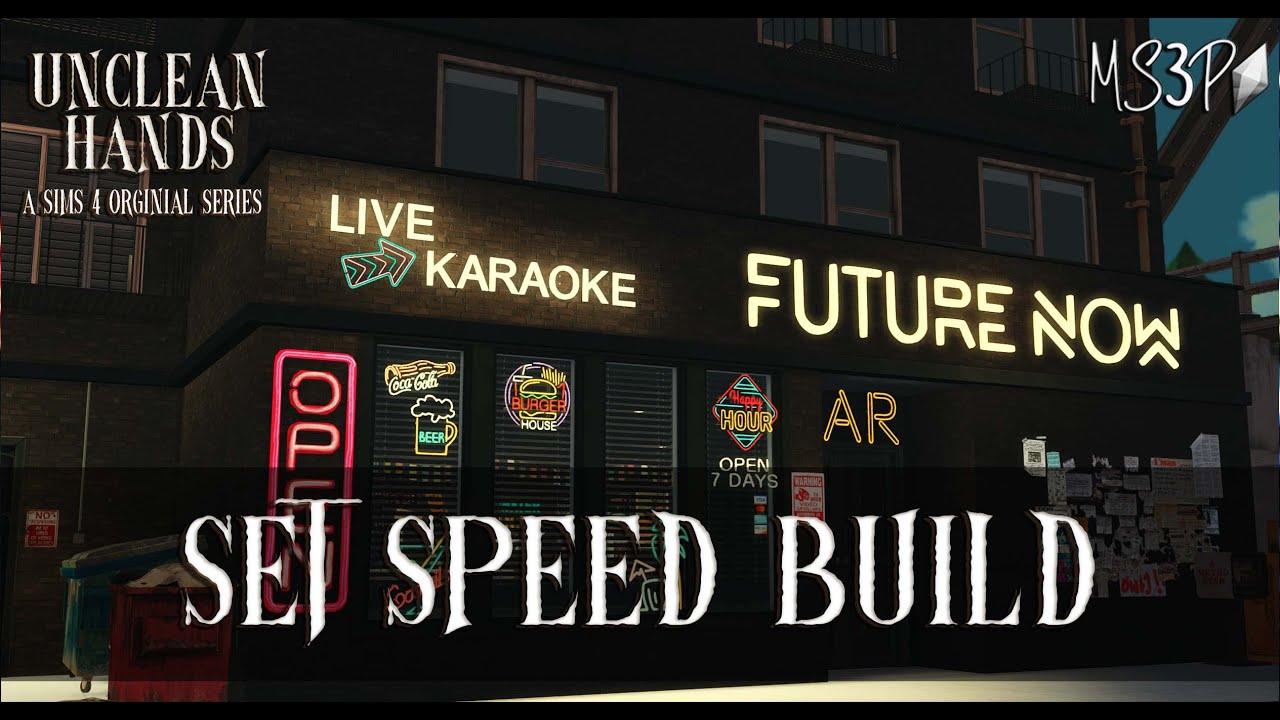 Unclean Hands || Karaoke Bar || The Sims 4 Speed Build || No Commentary with CC