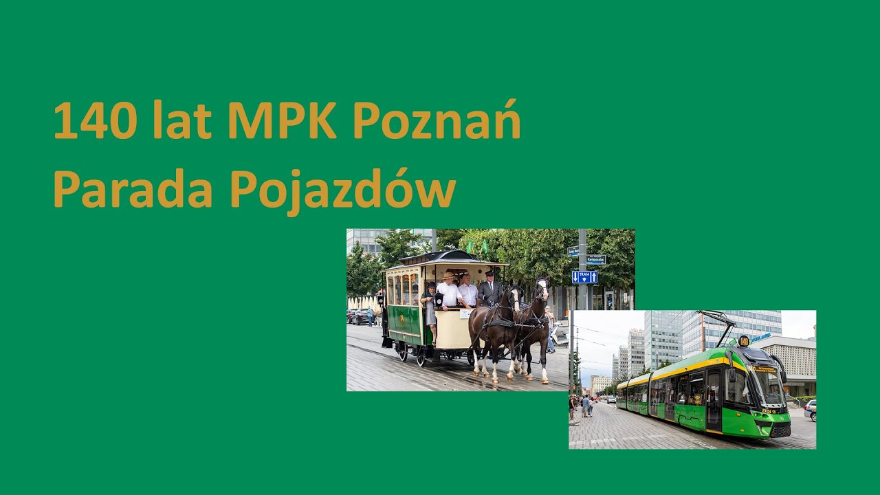 140 lat MPK Poznań - parada tramwajów i autobusów