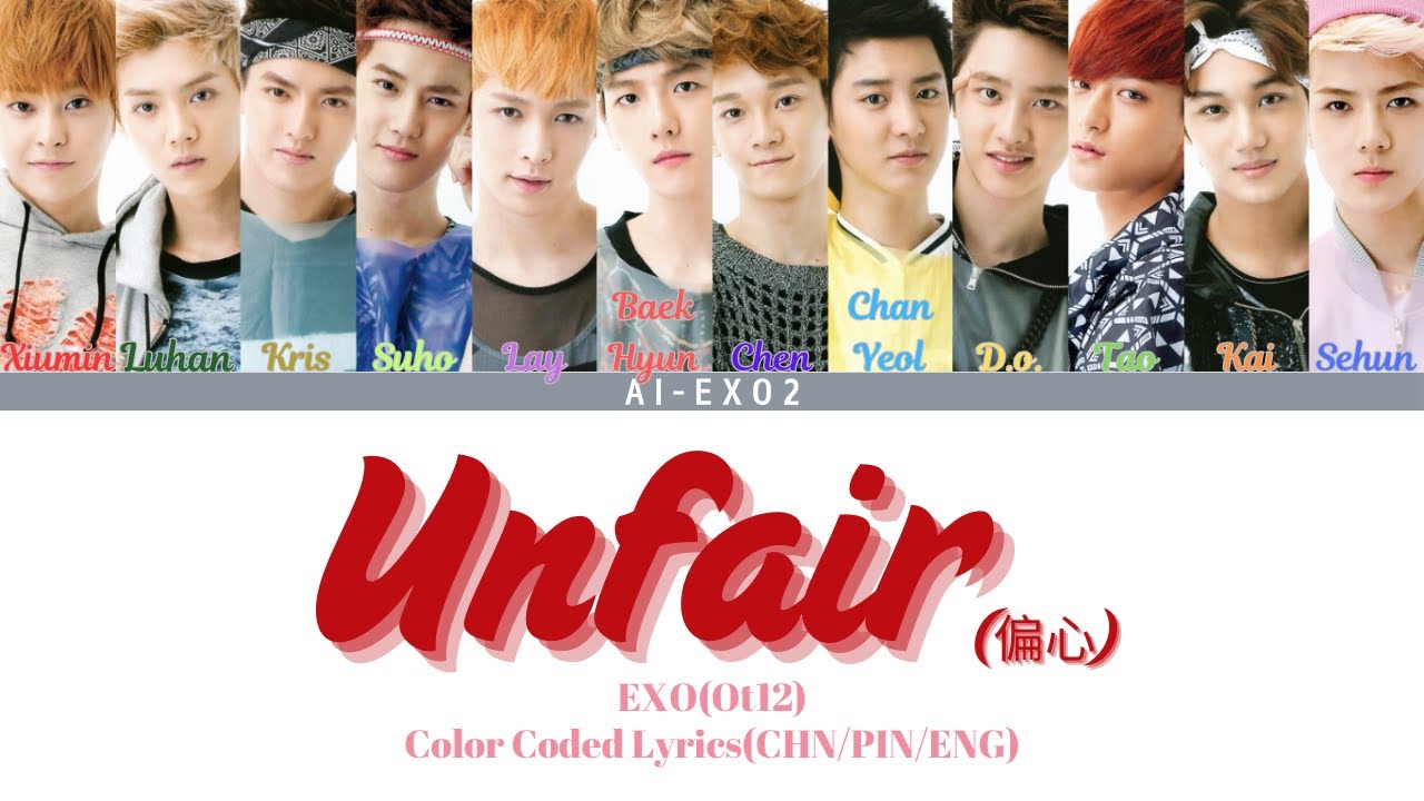 EXO - Unfair(偏心) (Ot12 AI Cover)