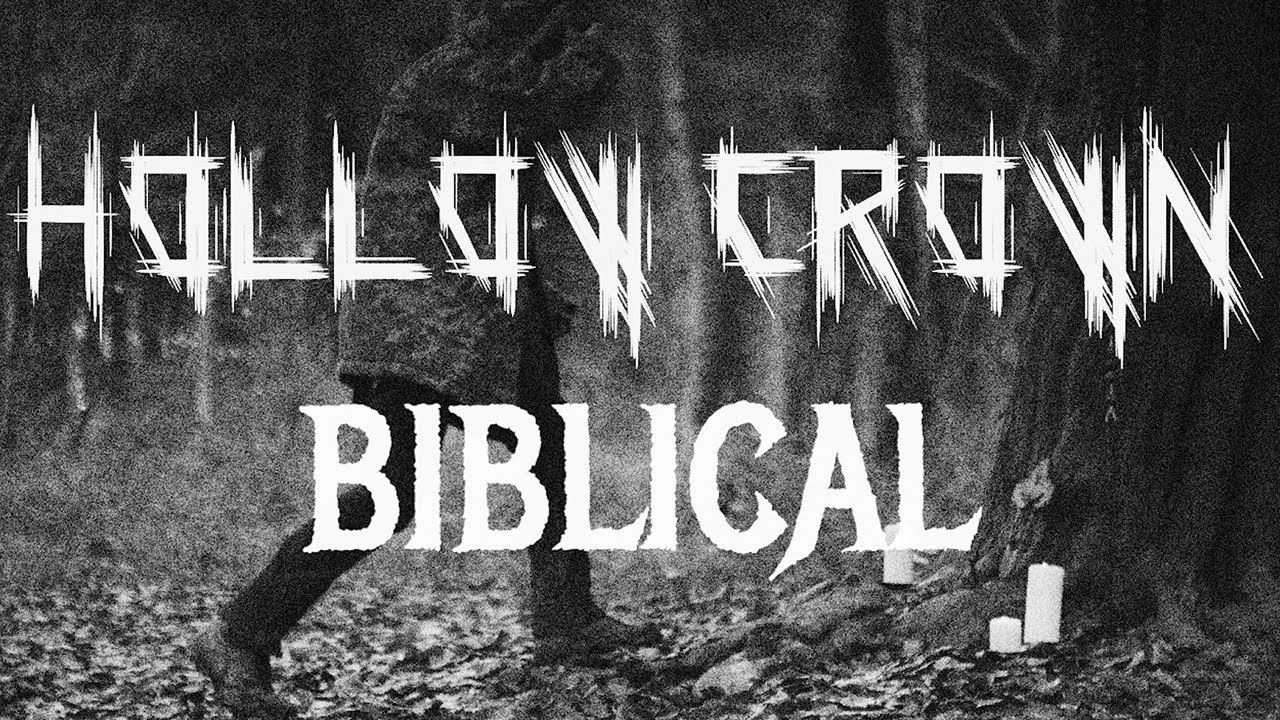 Biblical - Hollow Crown (OFFICIAL VIDEO)