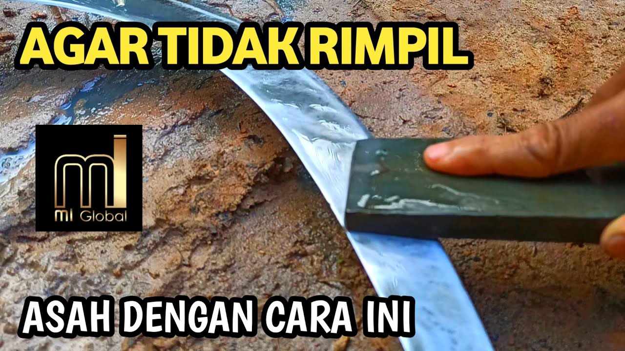 Cara Asah Egrek | MI GLOBAL PRO Agar Tidak Mudah rimpil Egrek Super Tajam