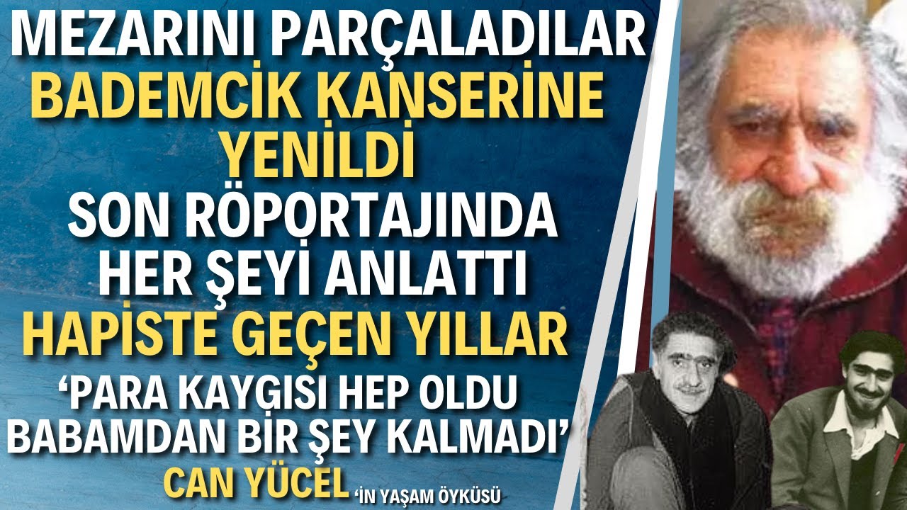 Can Yücel | Koskoca Can Yücel grip olacak değil ya, kanser olmuş | Can Yücel Kimdir?