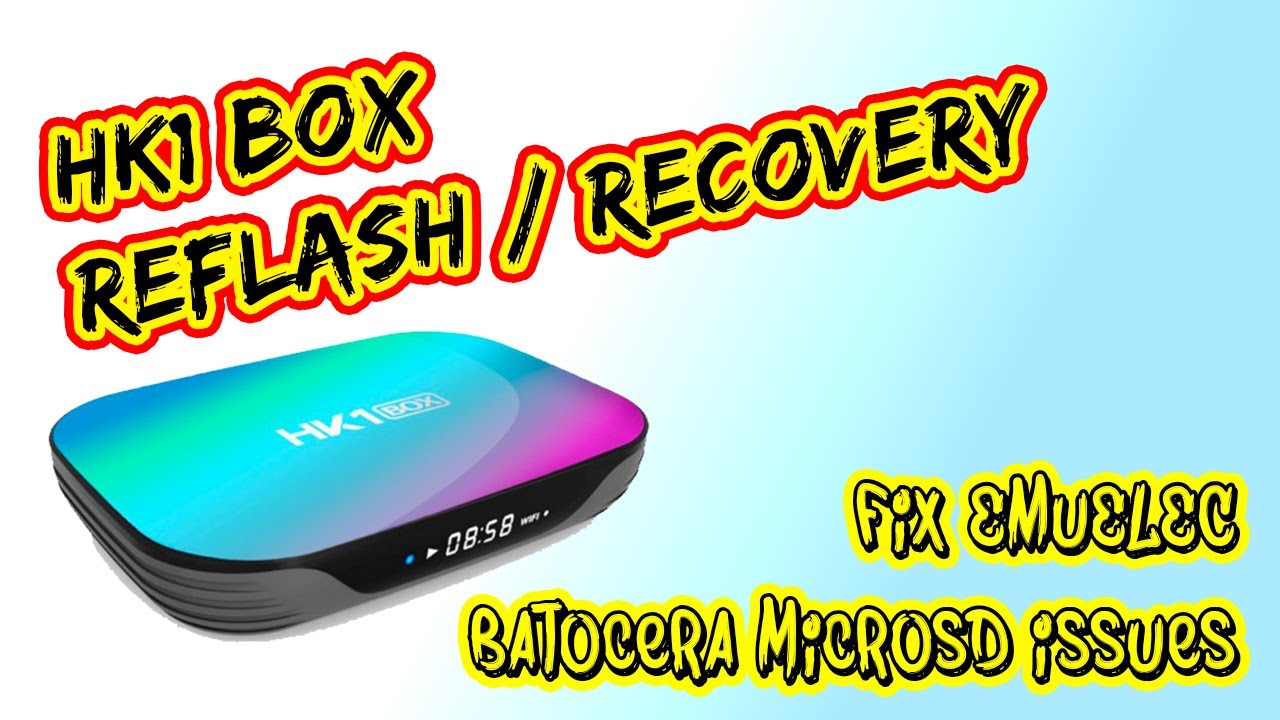 Восстановление HK1 Box - EmuELEC / Batocera [MicroSD Boot Fix] [EEMC103]