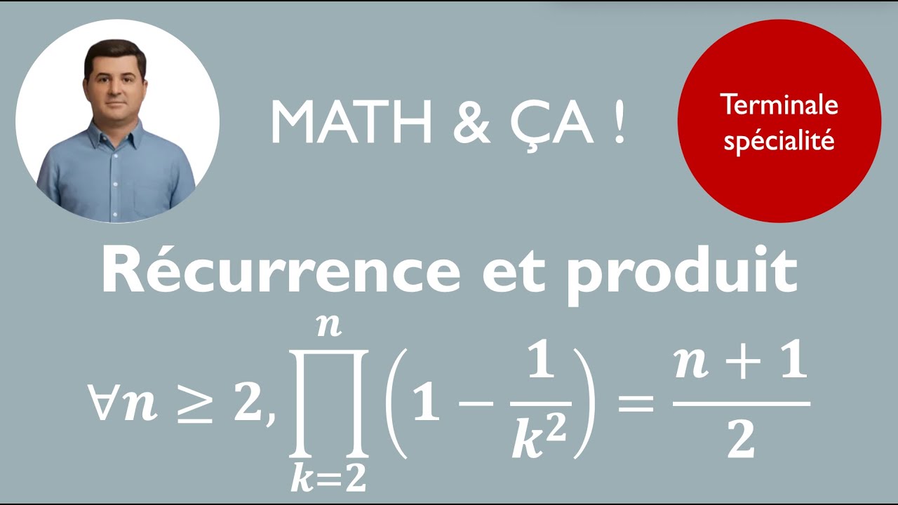 Récurrence et produit