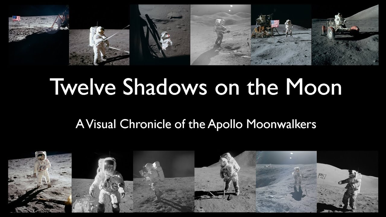 Twelve Shadows on the Moon - A Visual Chronicle of the Apollo Moonwalkers