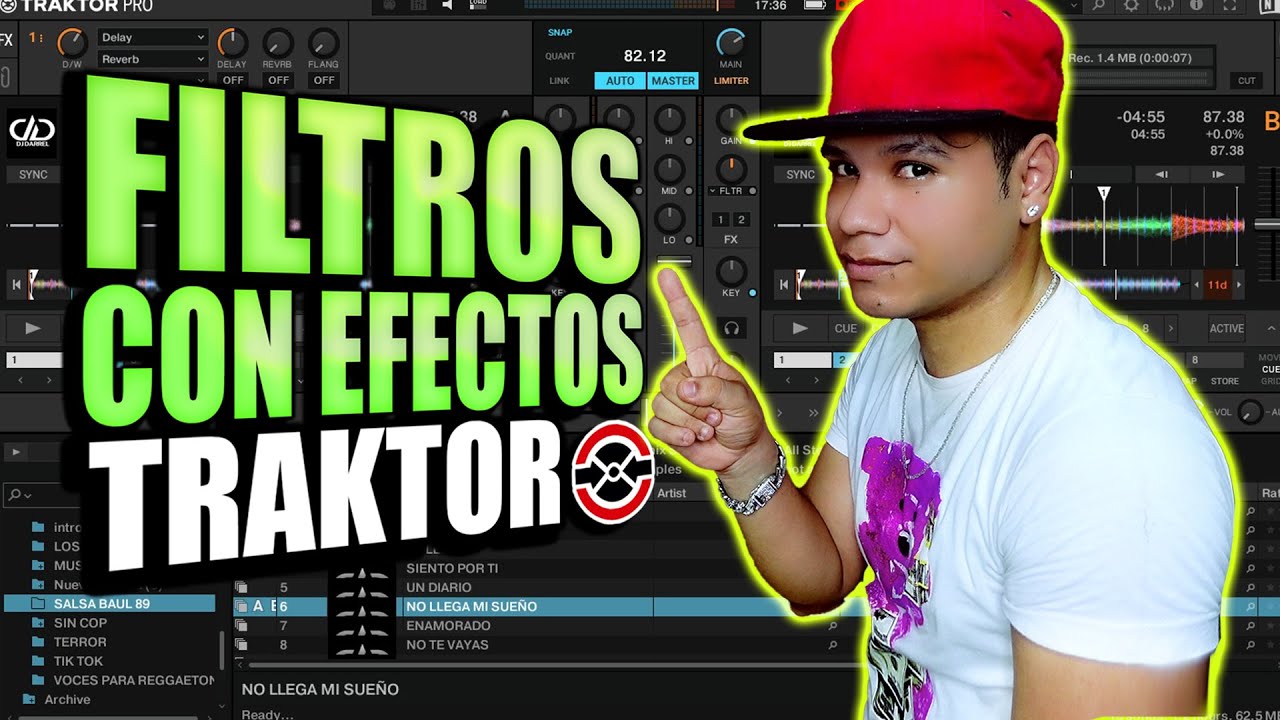 🔥 CONFIGURAR FILTROS CON EFECTOS TRAKTOR PRO 🎧 Agregar efectos de filtros @DjDarrelElapoderado ✔