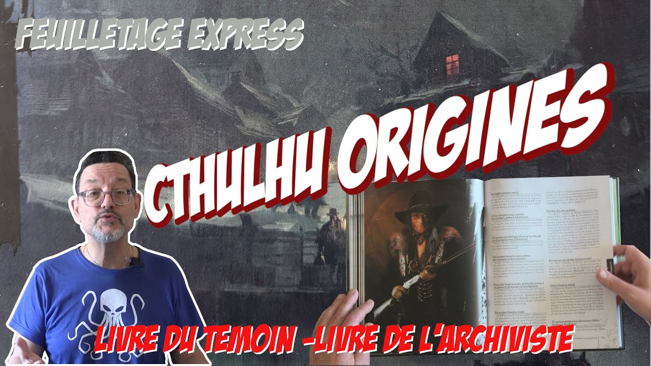 Cthulhu Origines: le feuillege du Livre du Témoin et du Livre de l'Archiviste