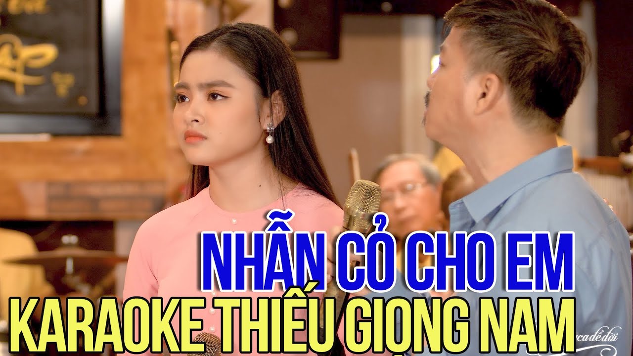 Karaoke Thiếu Giọng Nam Nhẫn Cỏ Cho Em | Karaoke Song Ca Với Thu Hường Giọng Ca Để Đời