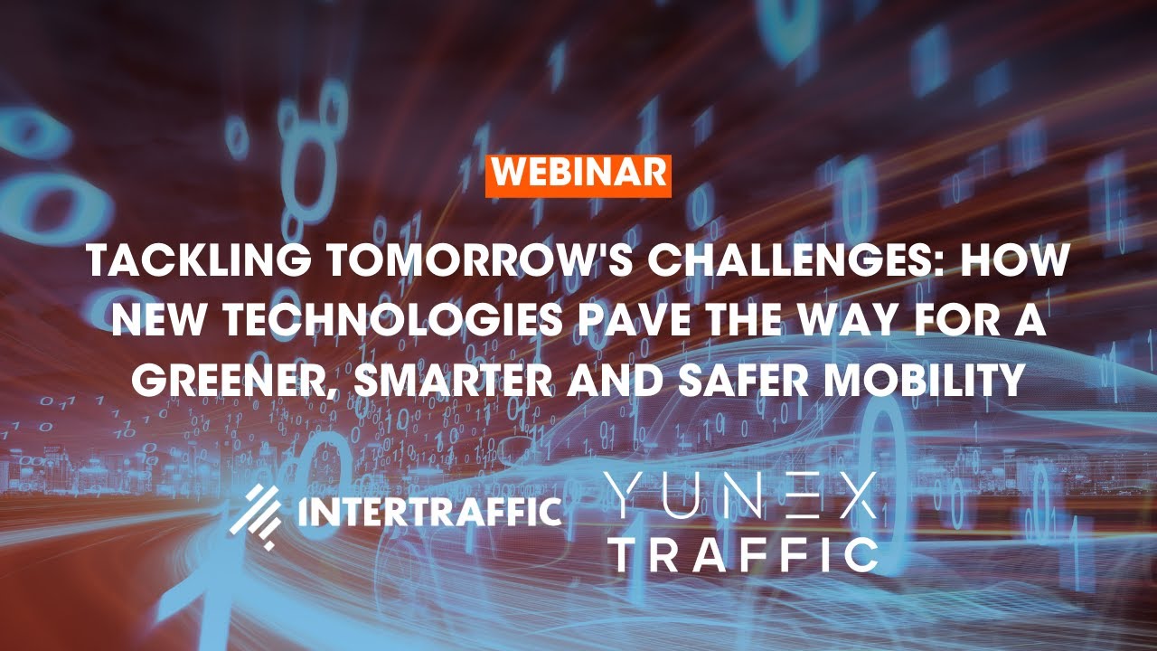 Intertraffic x Yunex Traffic: [Webinar]