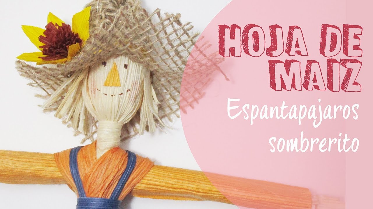 Hoja de maíz espantapájaros sombrerito