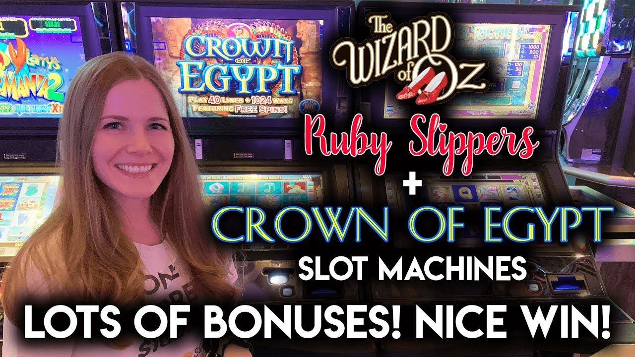 Crown of Egypt! Wizard of Oz Ruby Slippers Slot Machines! Lots of BONUSES! Nice WIN!!