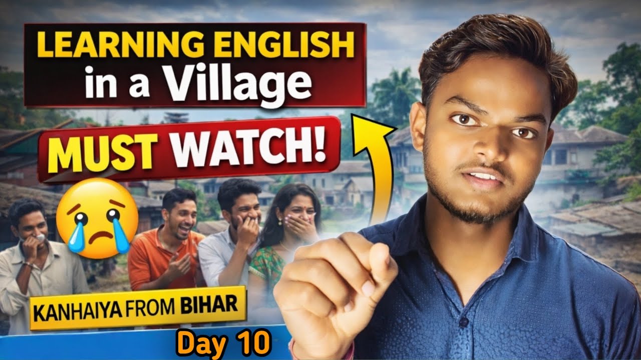 Learning English in a village | peoples laugh me | I am scared today | Day 10