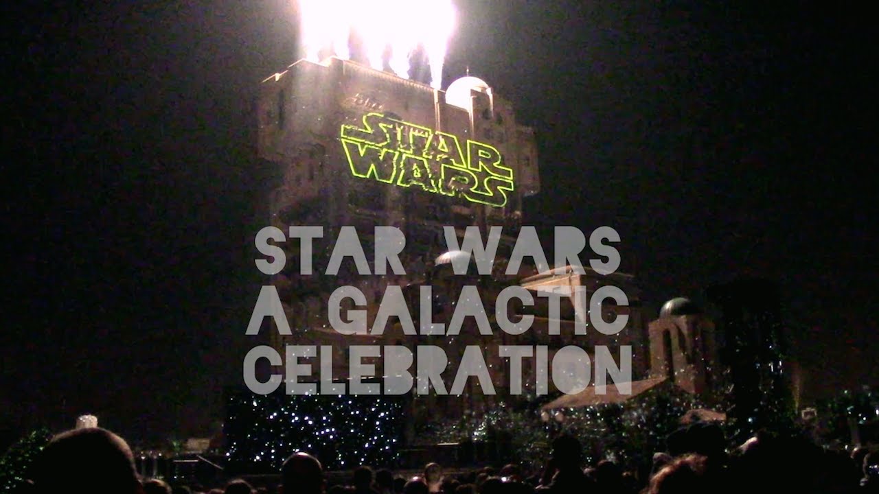 Star Wars A Galactic Celebration | Disneyland Paris